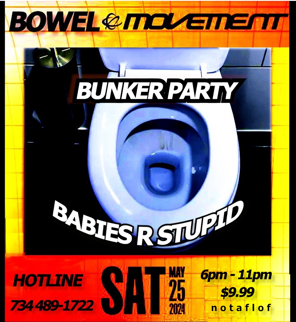 Bowel Movement Dungeon Party at TBA - disclosed day of , Detroit