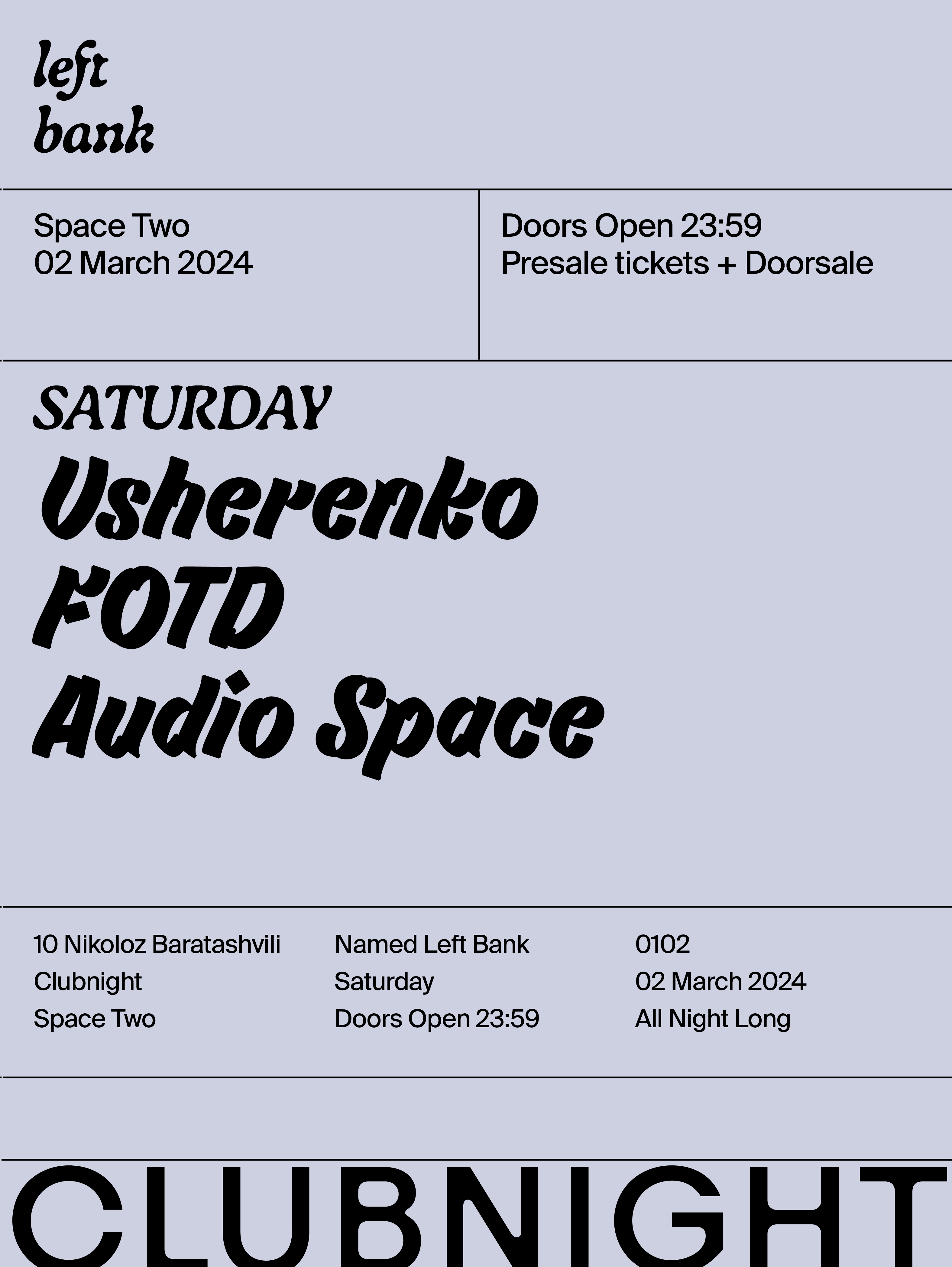 Left Bank Clubnight: Usherenko • Audio Space • FOTD