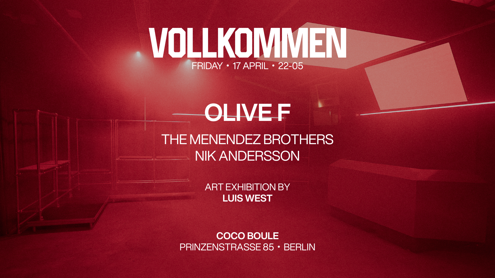 VOLLKOMMEN - Art & Club Night with Olive F