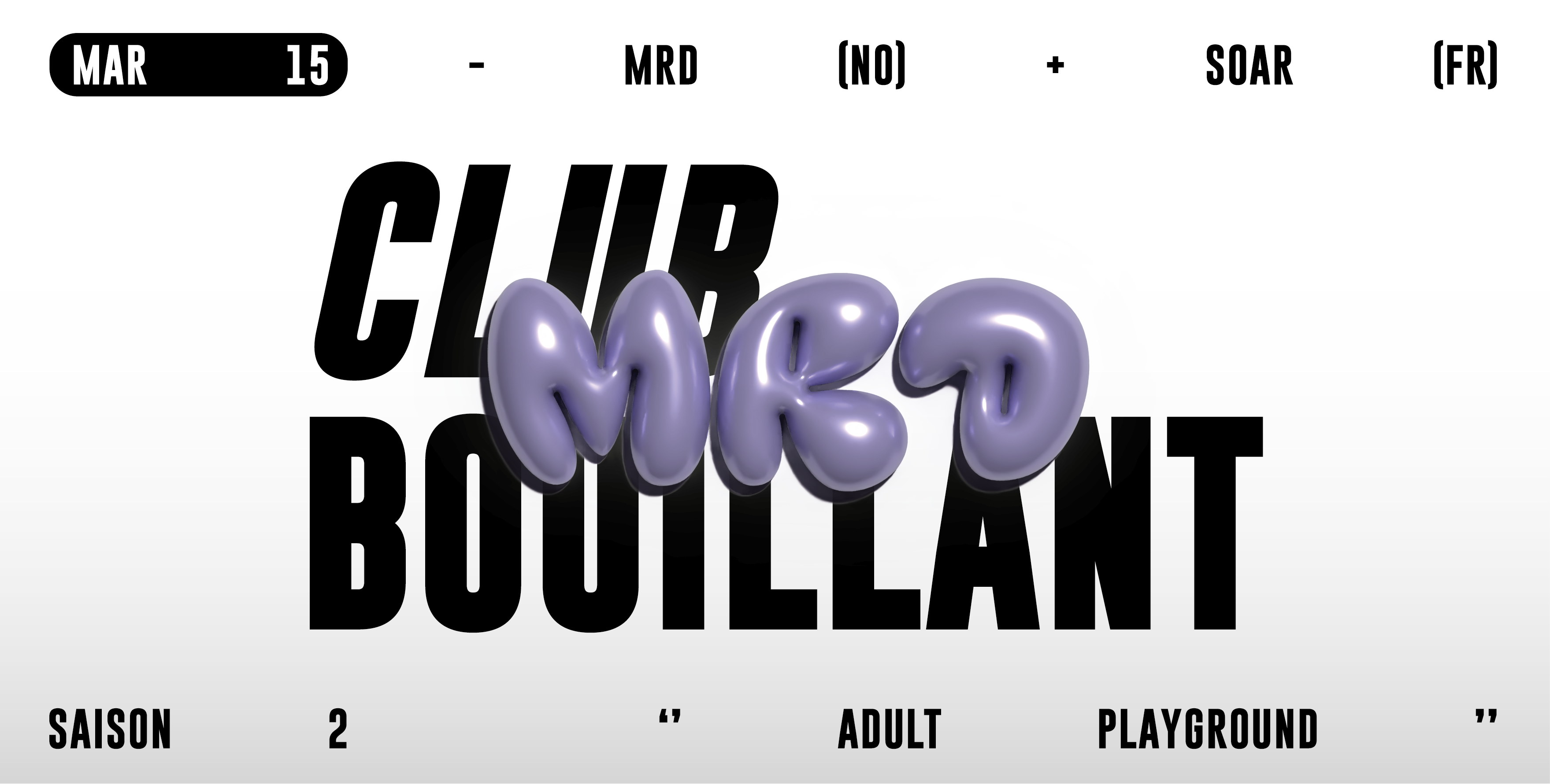 CLUB BOUILLANT - MRD · Soar