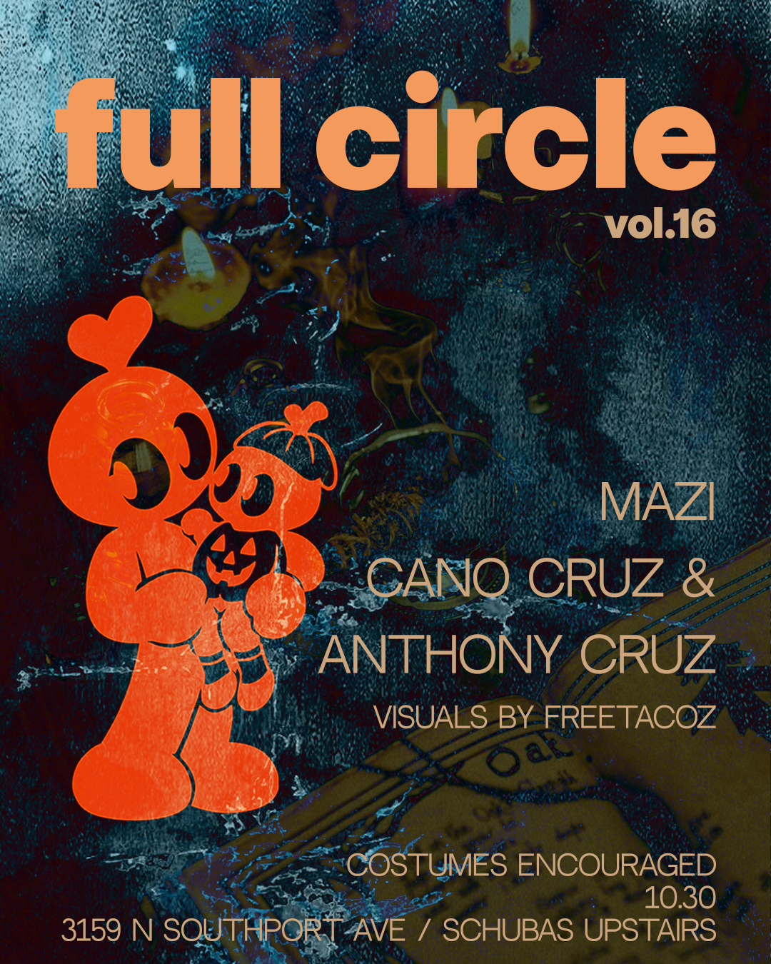 Full Circle vol 16 with Mazi, Cano Cruz & Anthony Cruz