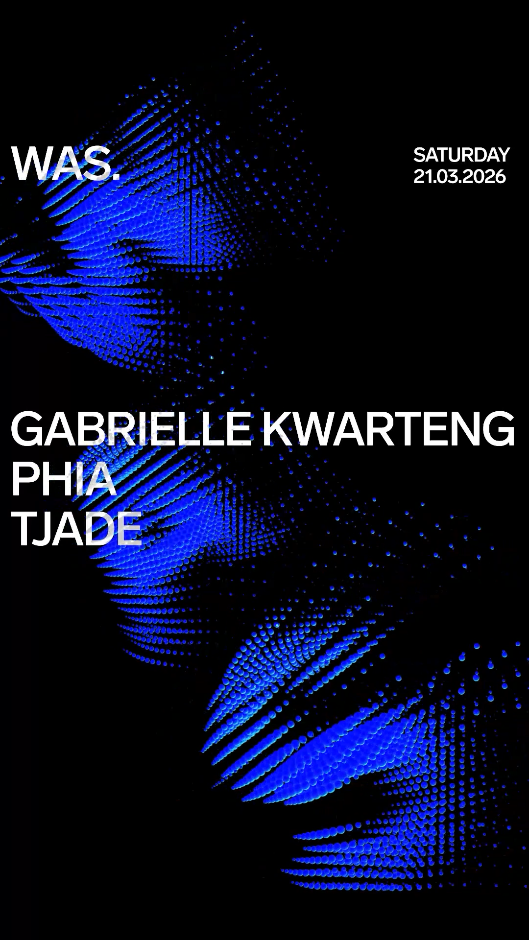 WAS. // Gabrielle Kwarteng • PHIA • Tjade