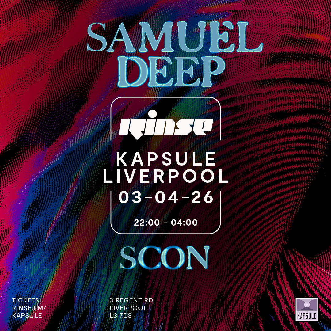 Rinse FM with Samuel Deep & Scon