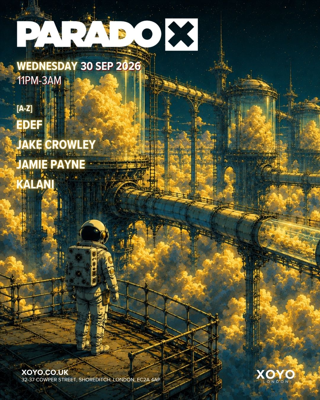 PARADOX at XOYO in the Jungle