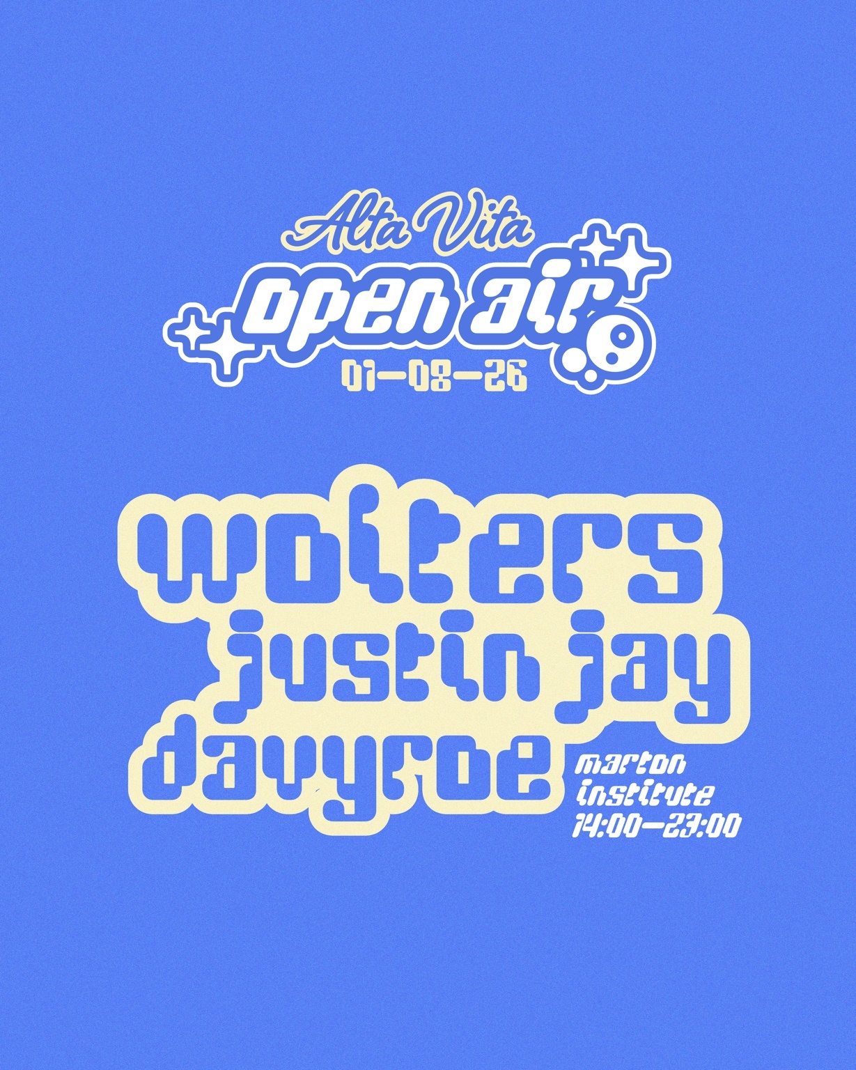 Alta Vita Open Air - WOLTERS, Justin Jay & DAVYROE