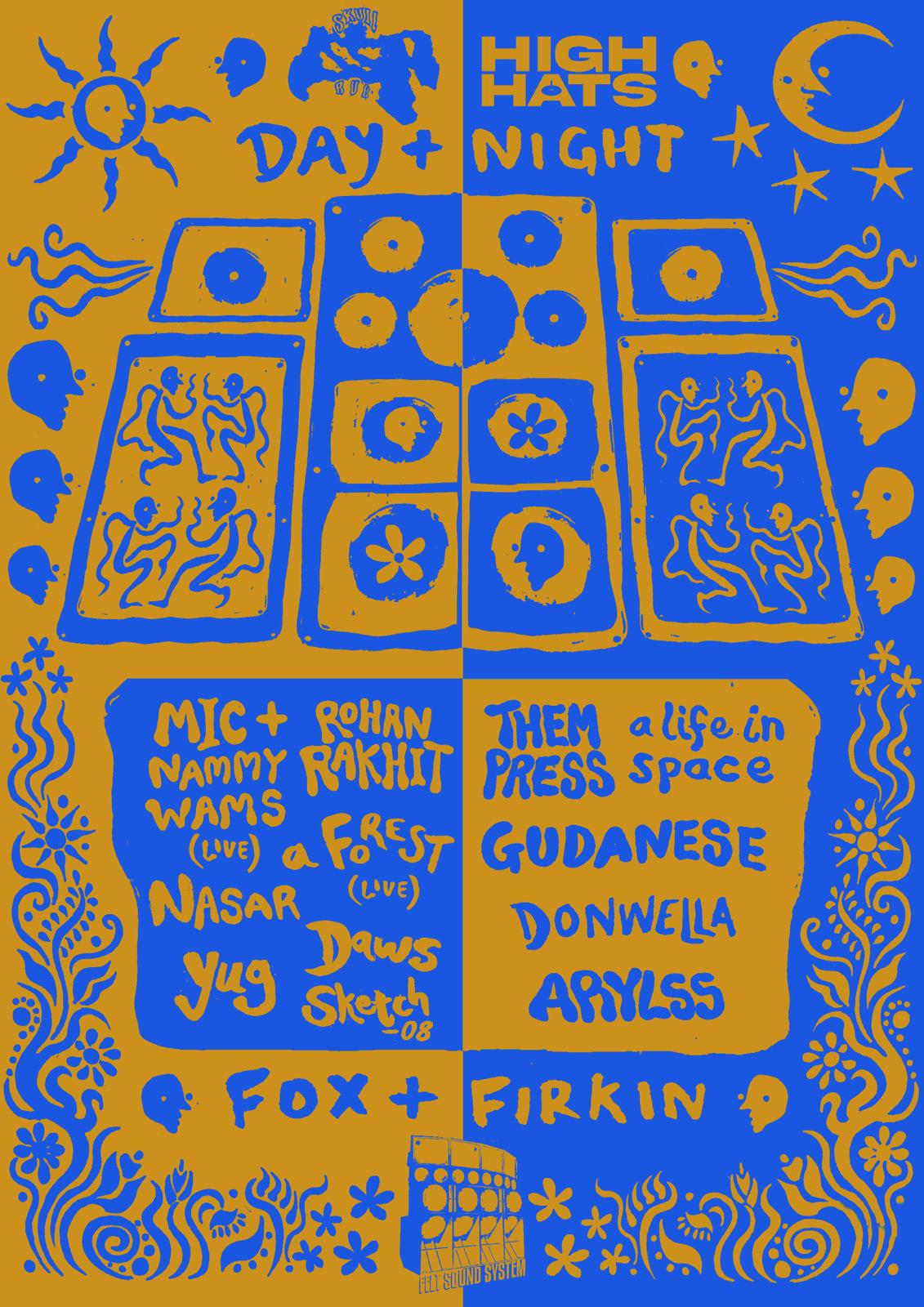 Day & Night Refugee Fundraiser (Skull Rub X High Hats X Felt Sound System)