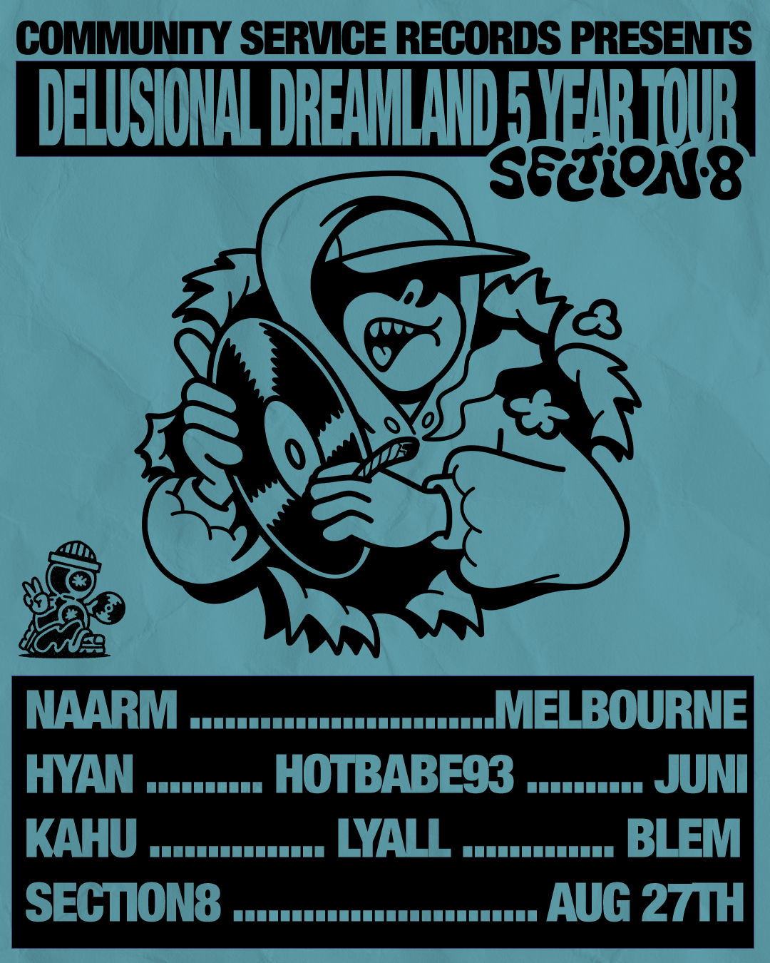 Community service presents: Delusional Dreamland 5 Year Tour - Melbourne