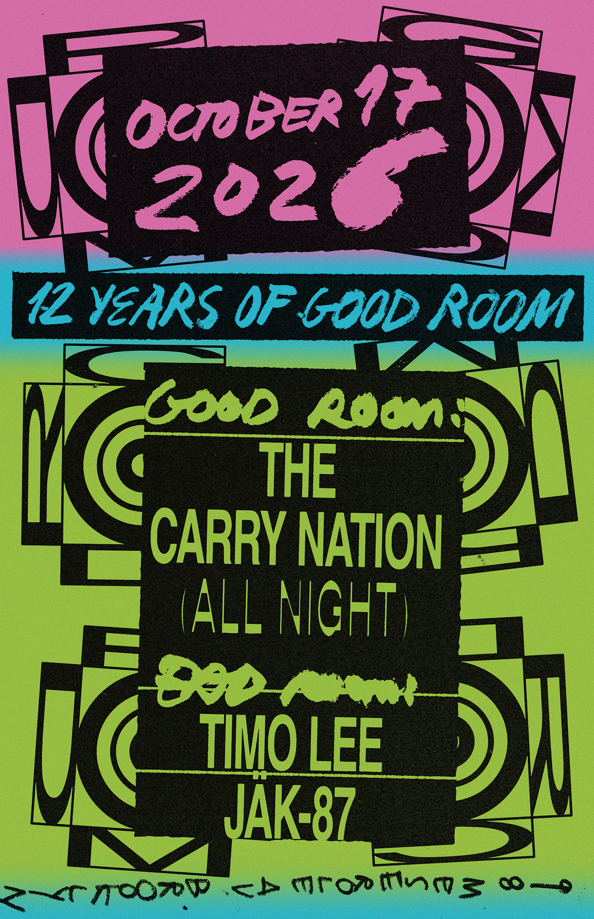 12 Years of Good Room - The Carry Nation (all night), Timo Lee, JÄK-87