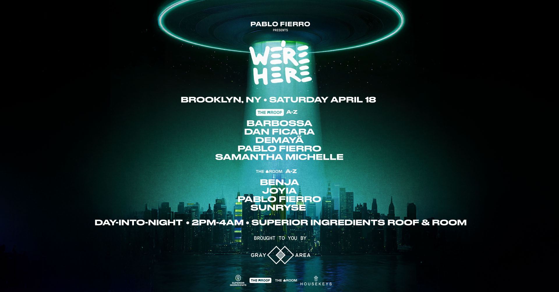 Pablo Fierro presents We're Here: Day-Into-Night Marathon