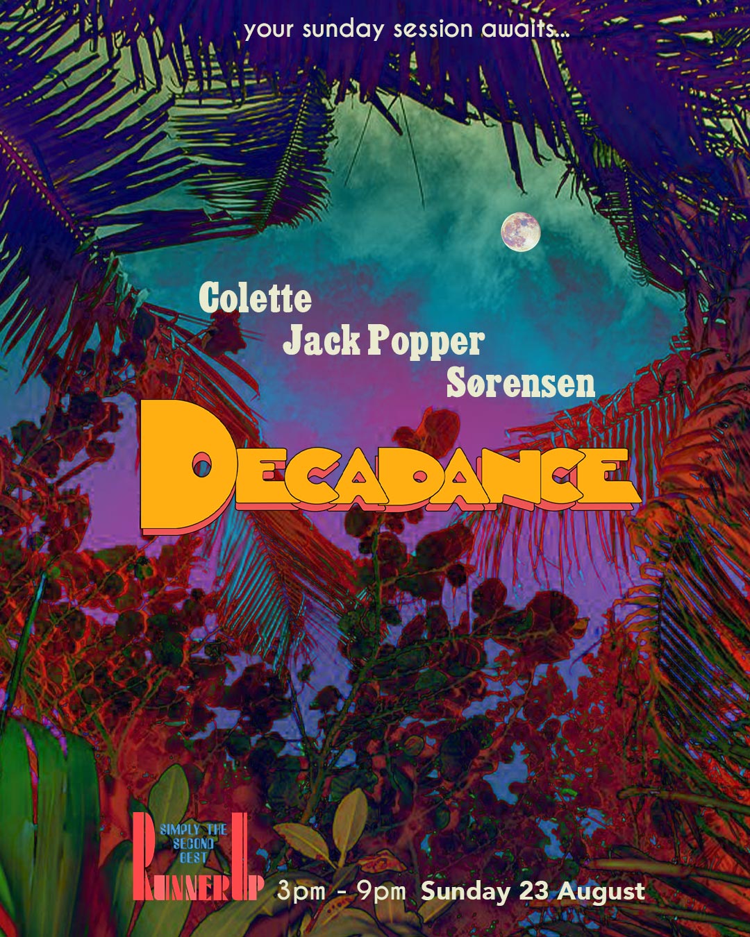 Decadance with Colette, Jack Popper and Sørensen at Runner Up Rooftop
