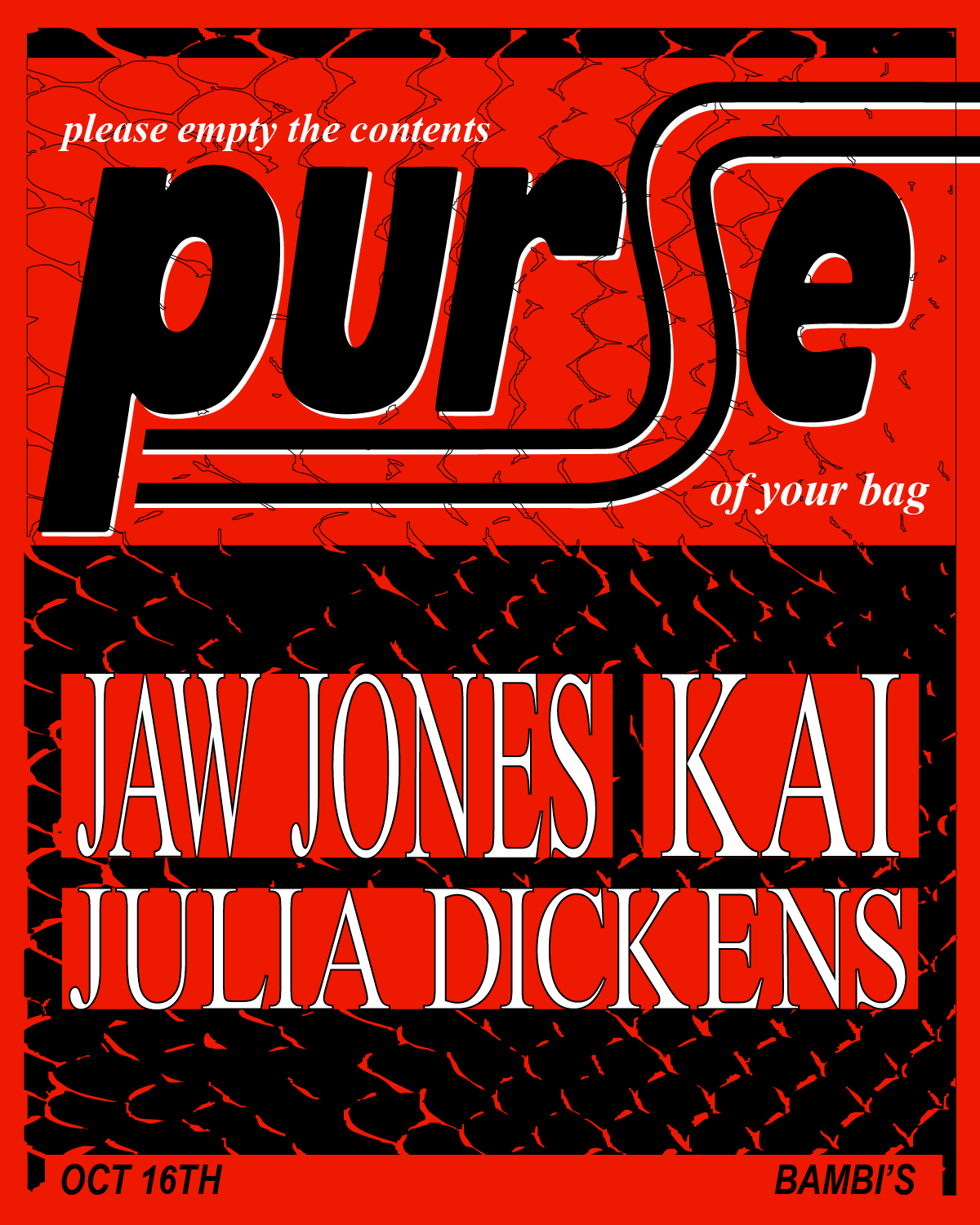 PURSE with Jaw Jones / Kai / Julia Dickens