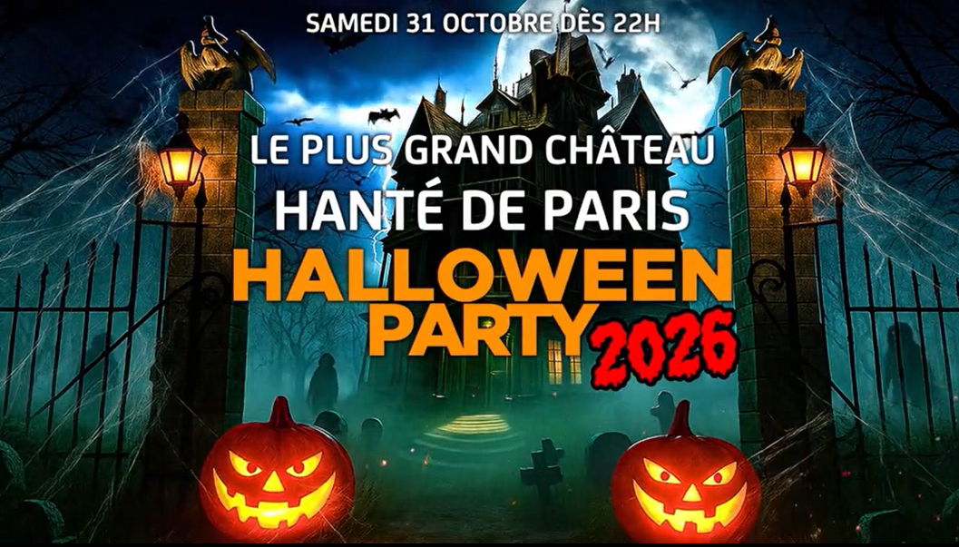Le Plus Grand Château Hanté De Paris Halloween Party - Club Haussmann