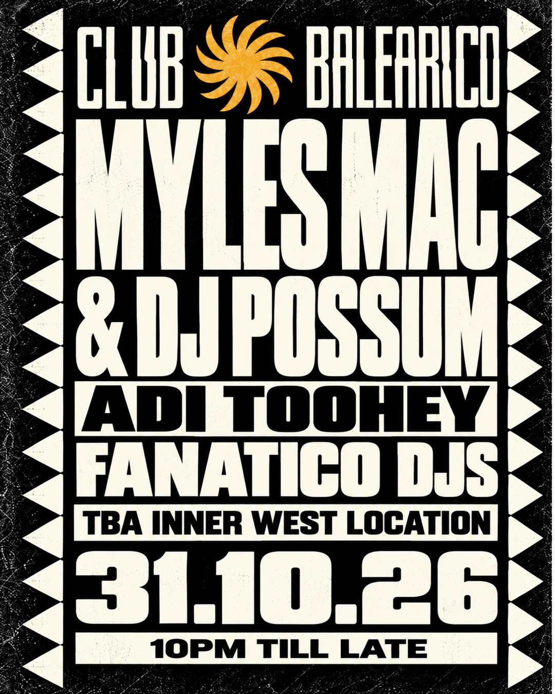 Club Balearico feat Myles Mac and DJ Possum (Naarm), Adi Toohey & Fanatico DJs