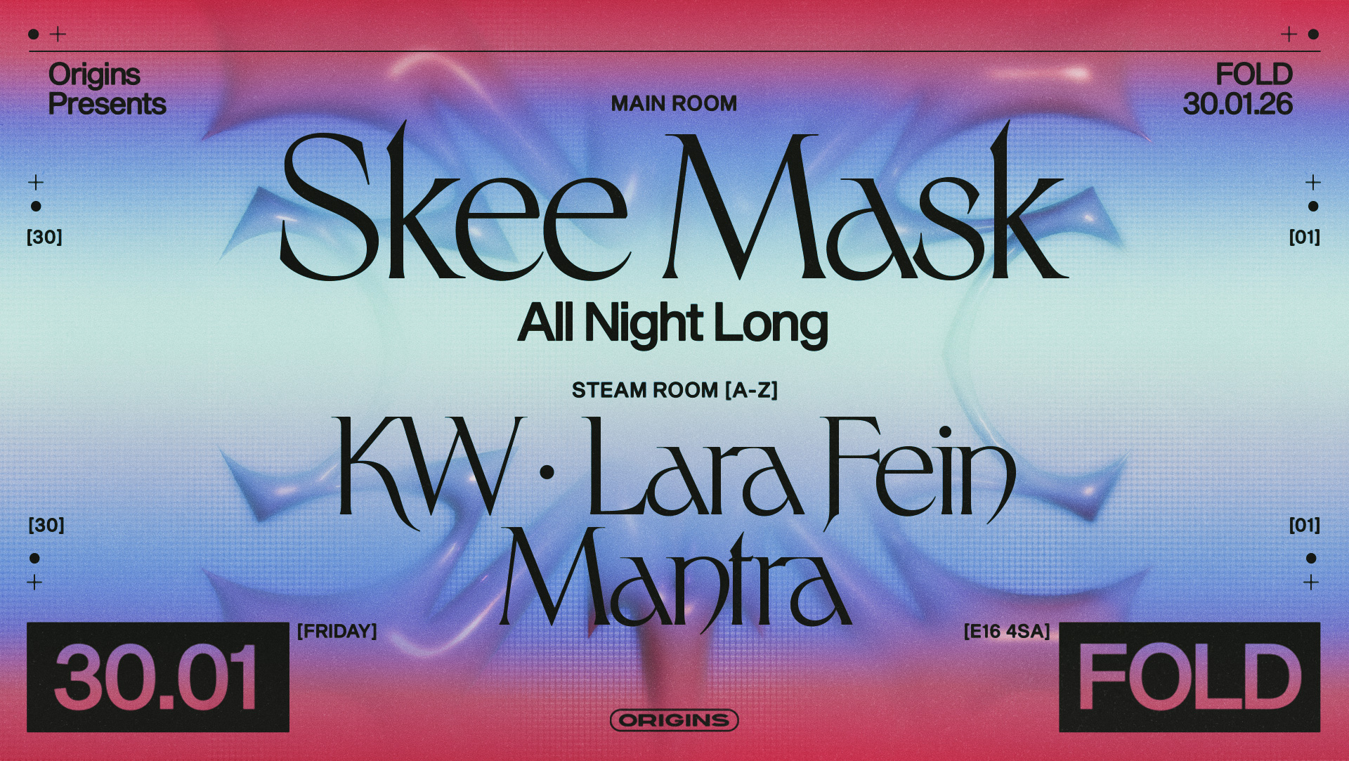 Origins: Skee Mask (All Night Long) + Mantra, KW & Lara Fein [SOLD OUT]