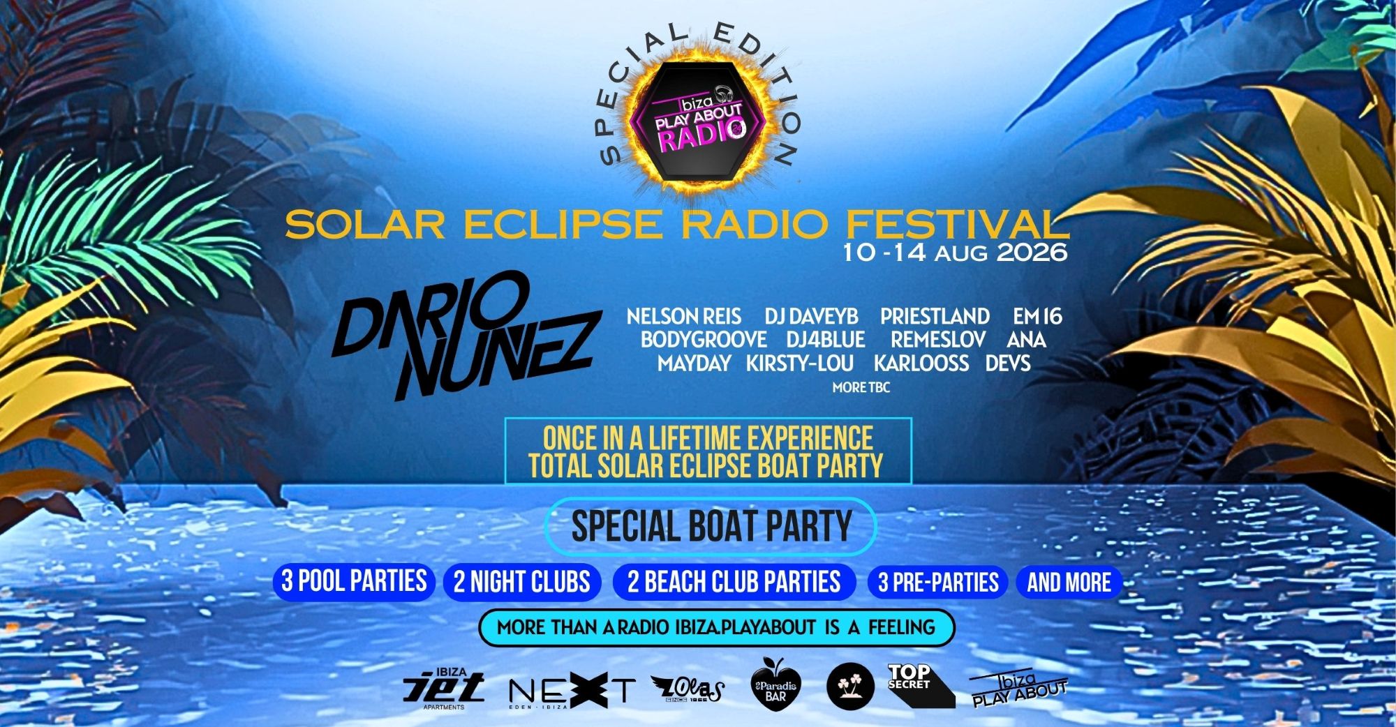 Ibiza PlayAbout Radio Fest: Total Solar Eclipse