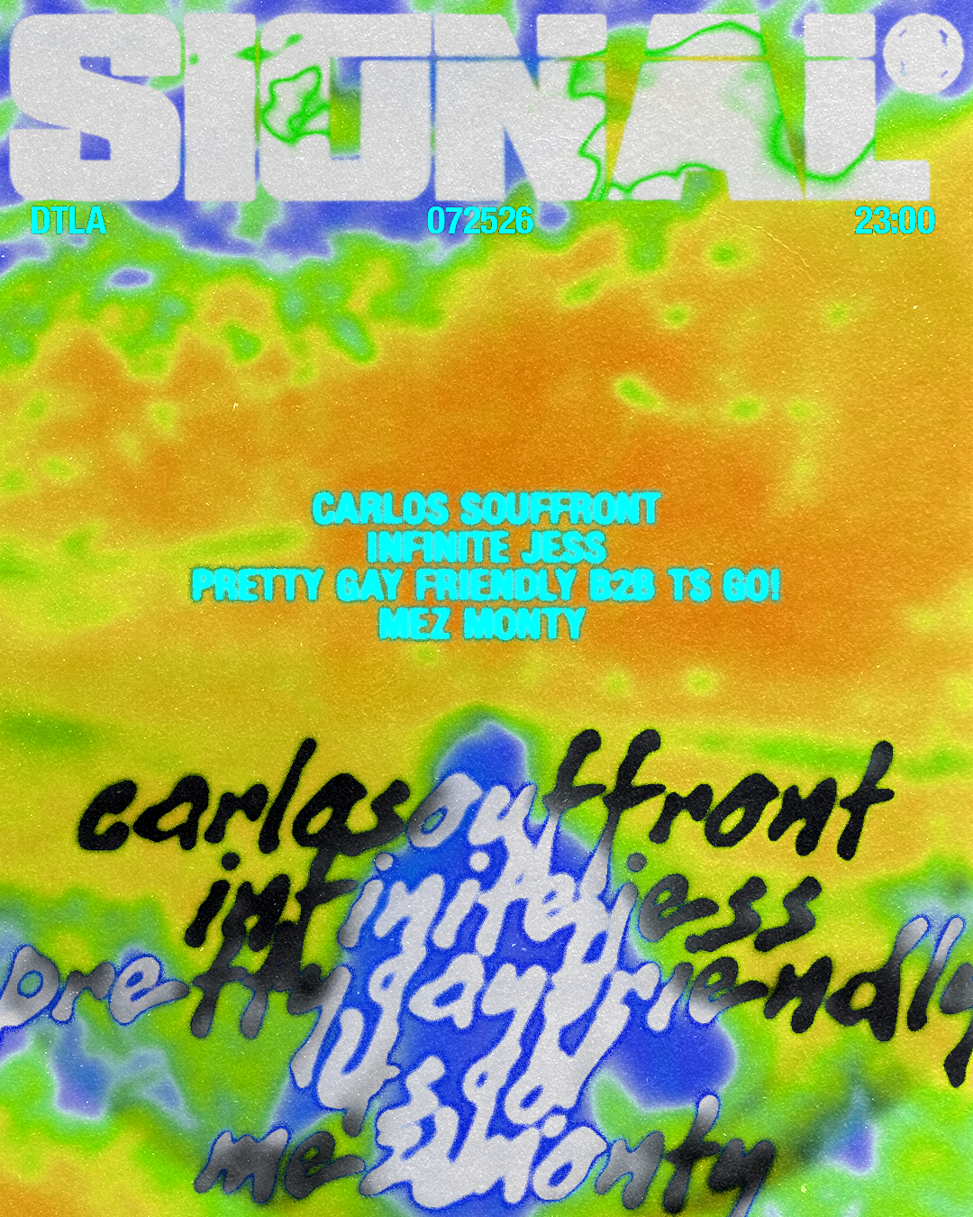 SIGNAL: Carlos Souffront / Infinite Jess / Pretty Gay Friendly b2b ts GO! / Mez Monty