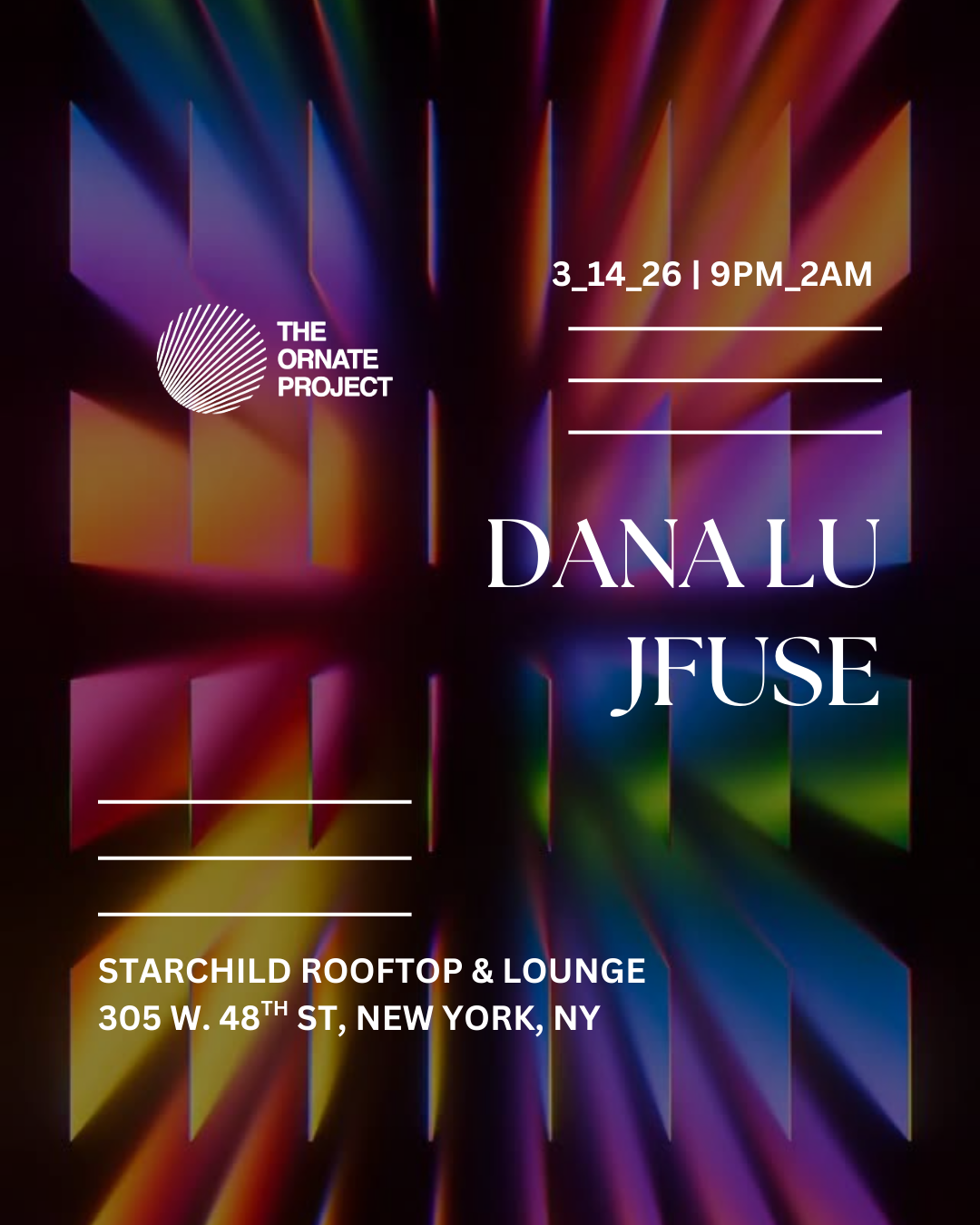 The Ornate Project: Dana Lu & JFuse