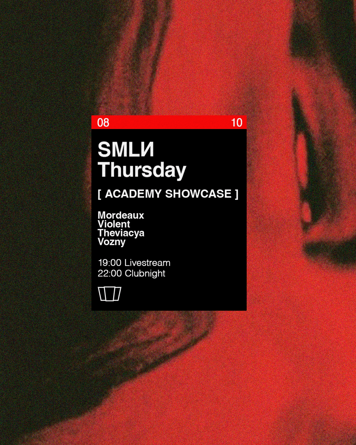 SMLИ Thursday x Academy Showcase: Mordeaux, Violent, Theviacya, Vozny