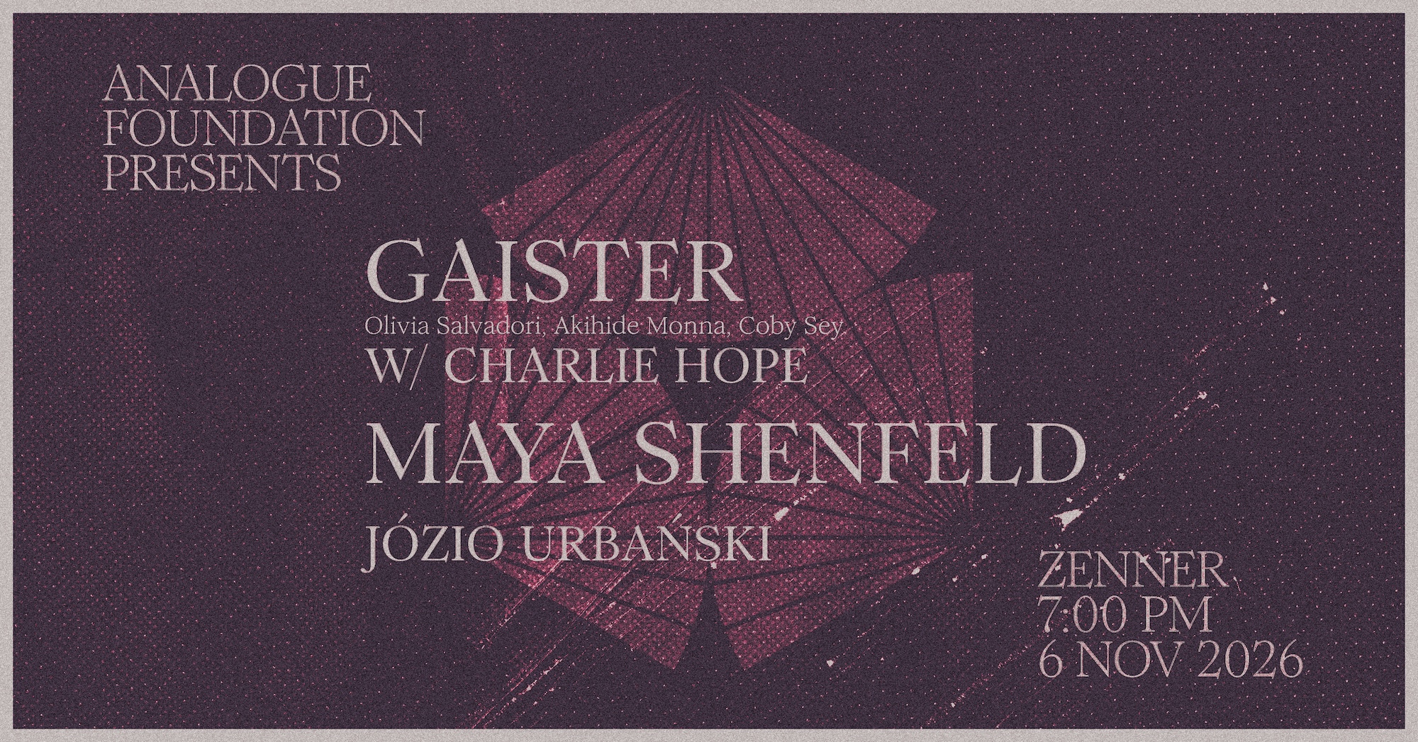 Analogue Foundation presents Gaister & Maya Shenfeld