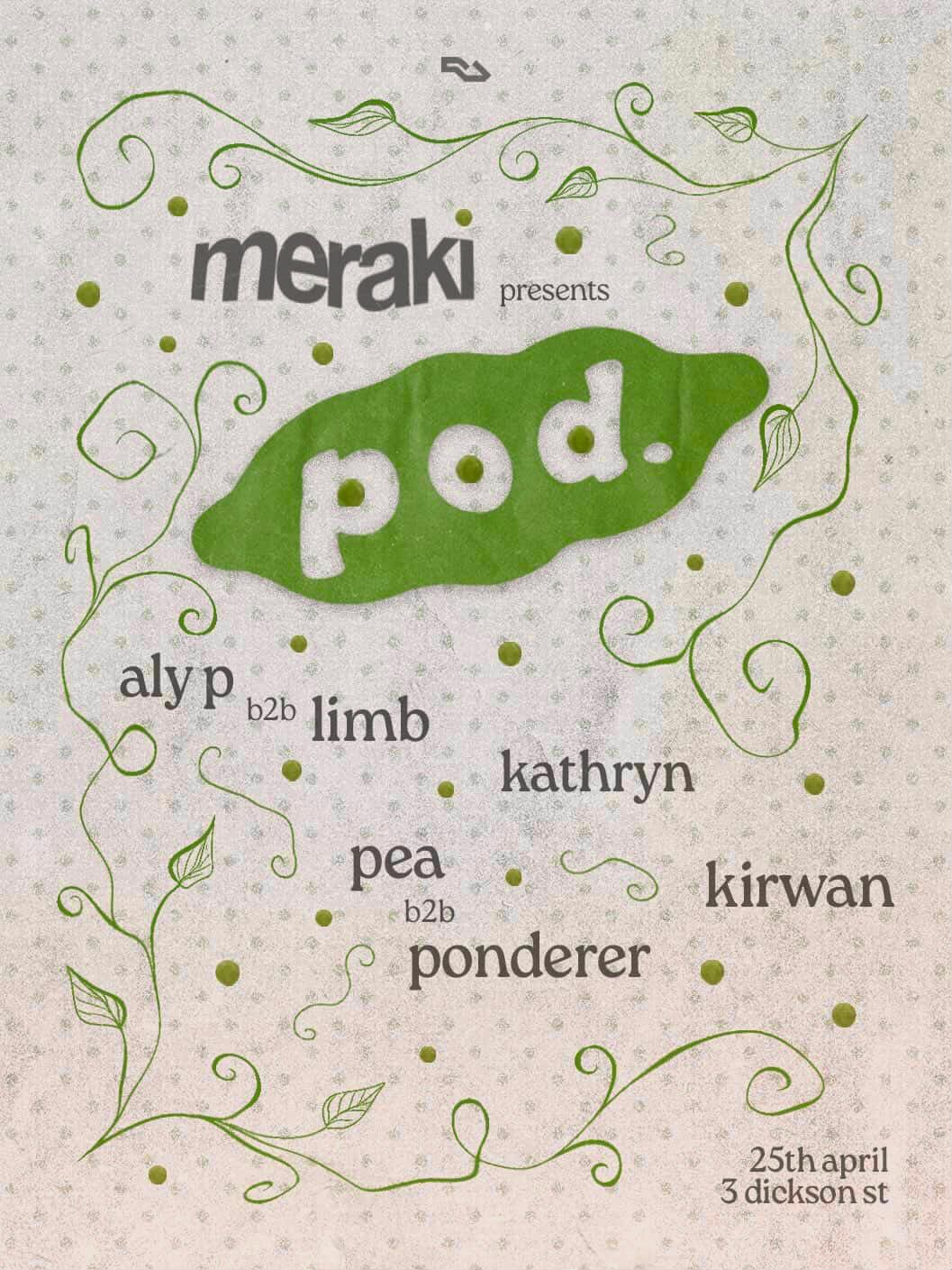 Meraki presents: pod