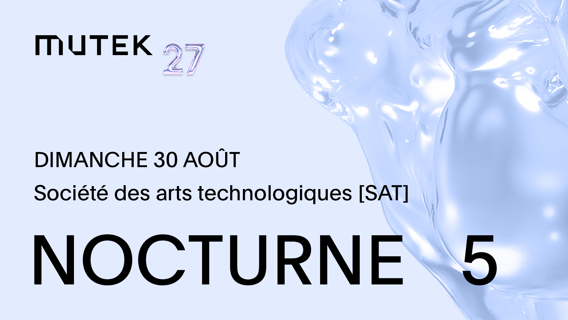 Dana Ruh, Dave Huismans, Nazar, Purelink, Matthew Herbert & Julian Sartorius - MUTEK 27