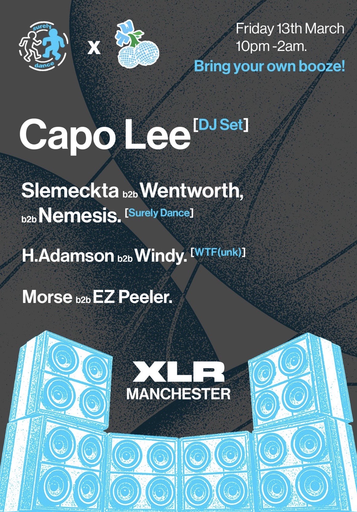 Surely Dance X What The Funk x XLR presents: Capo Lee (DJ Set)
