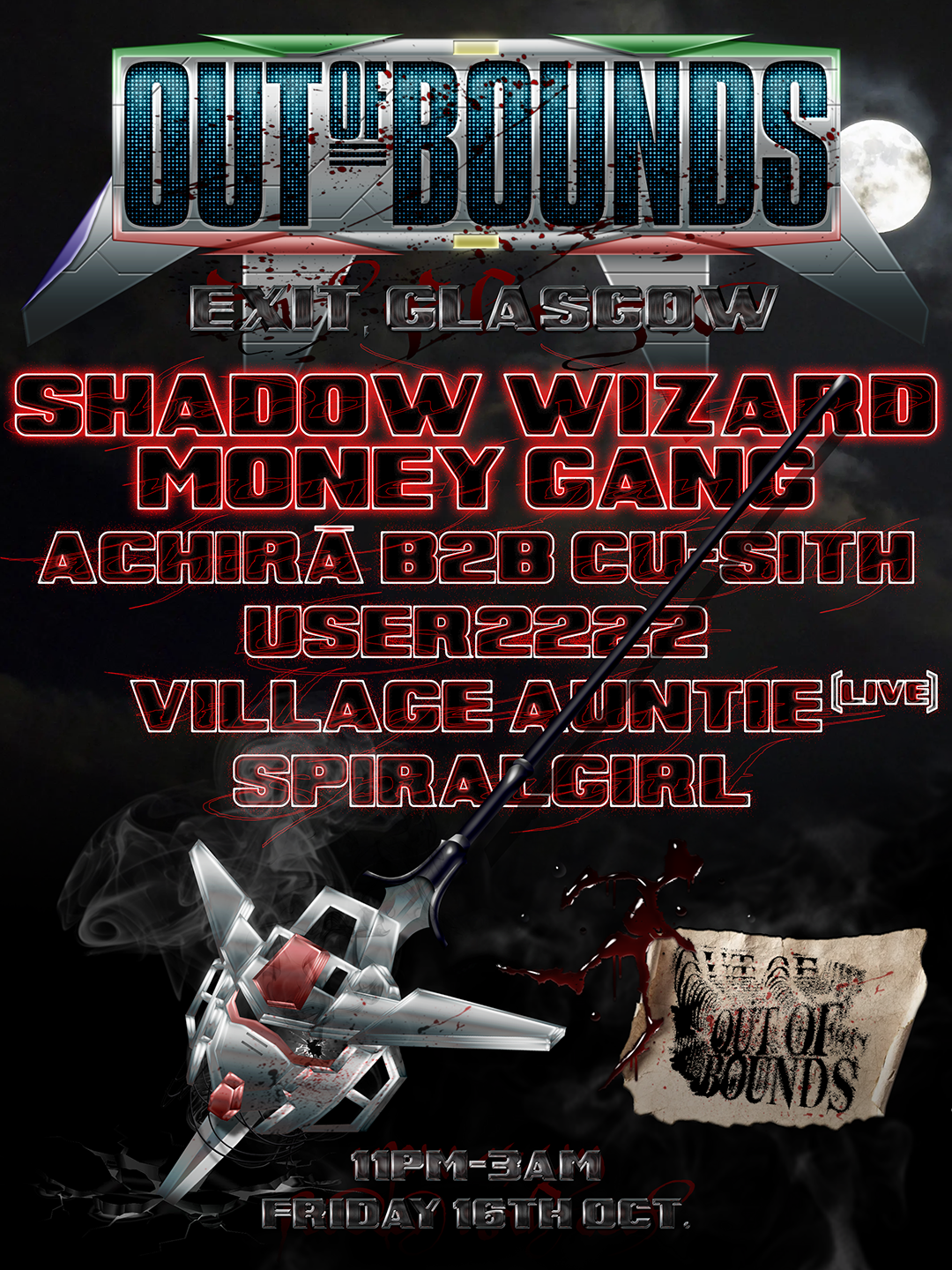 Out of Bounds presents: SHADOW WIZARD MONEY GANG, User2222, ACHIRĀ B2B CU-SITH, VA, SPIRALGIRL