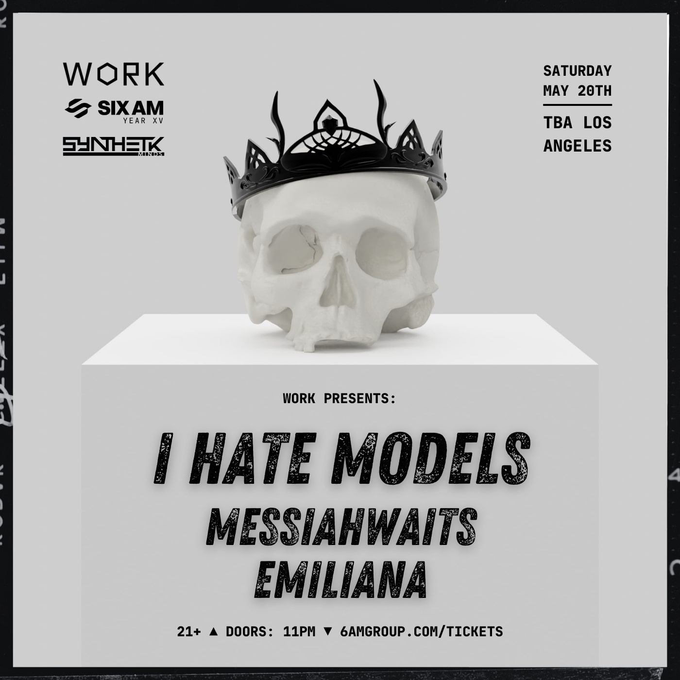 WORK presents: I Hate Models, Messiahwaits, & EMILIANA at TBA - Los  Angeles, Los Angeles