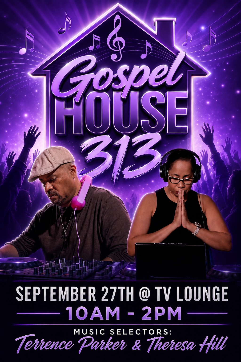 Theresa Hill presents Gospel House 313