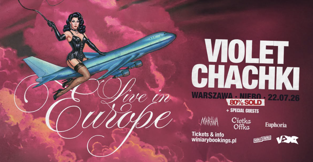 VIOLET CHACHKI + Ciotka Offka, Martwa, Euphoria
