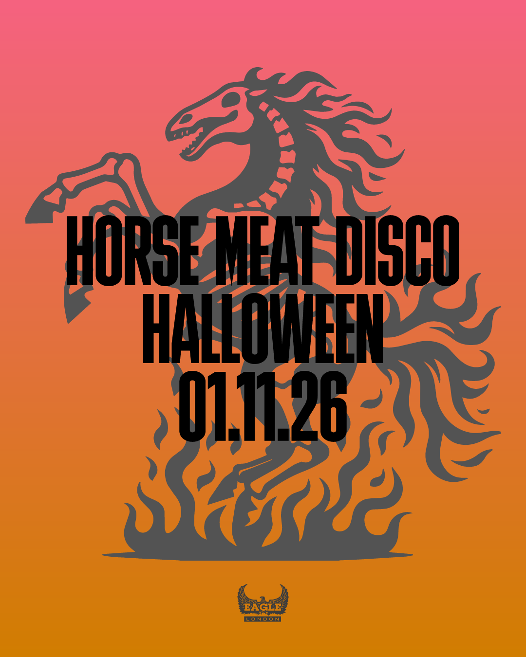 Horse Meat Disco Halloween at Eagle London