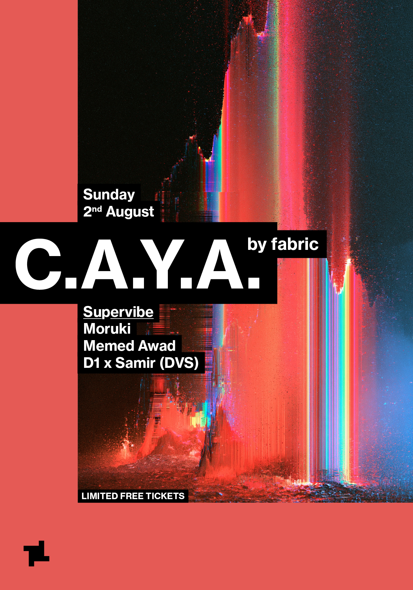 CAYA by fabric: Supervibe - Moruki, Memed Awad, D1 x Samir (DVS)