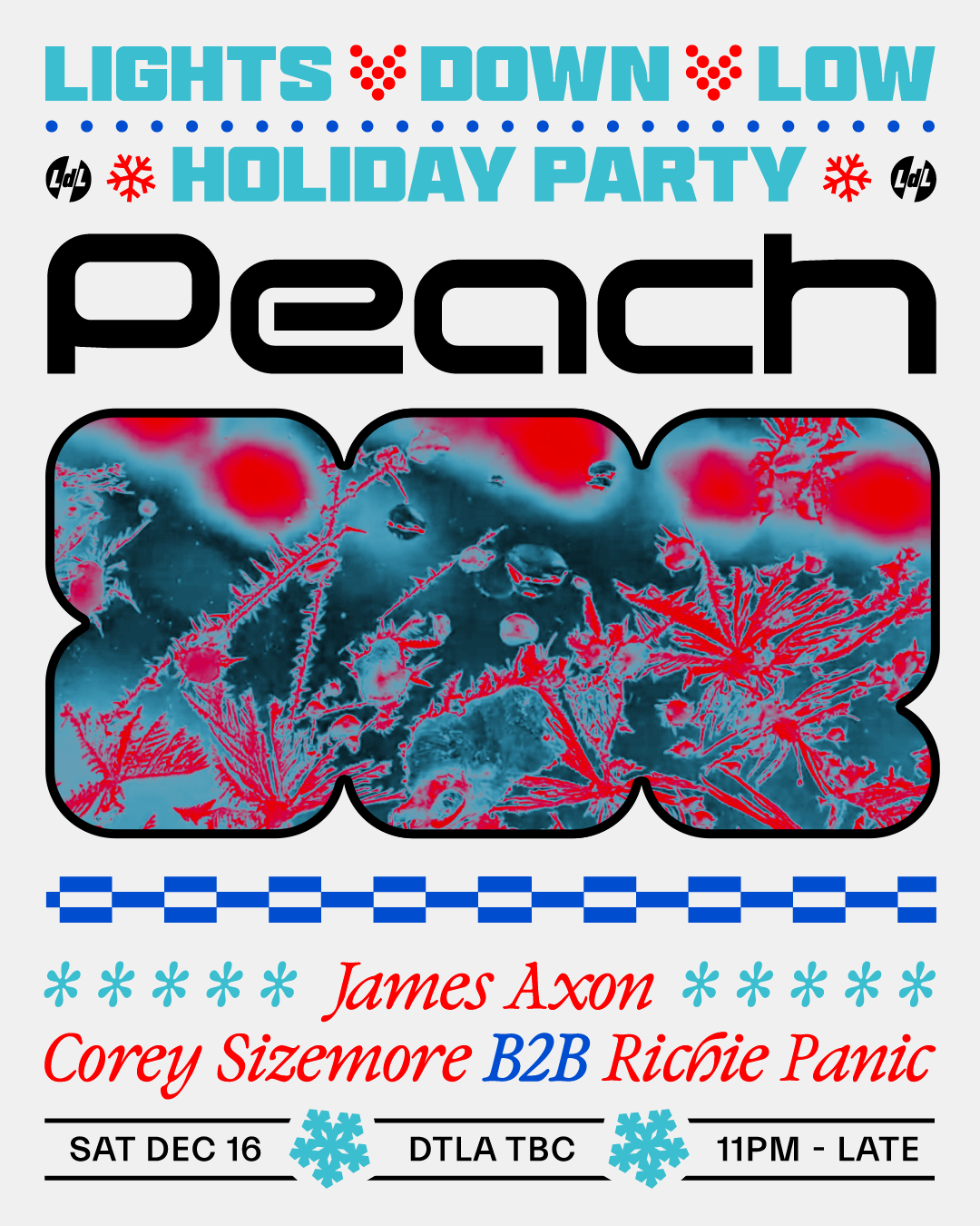 Lights Down Low feat Peach at TBA - Downtown Los Angeles, Los Angeles