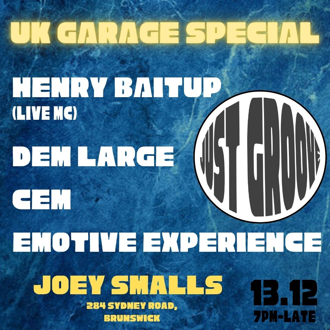 JUST GROOVE- UK GARAGE SPECIAL