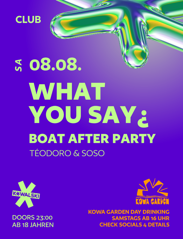 WHAT YOU SAY ¿ BOAT AFTER PARTY
