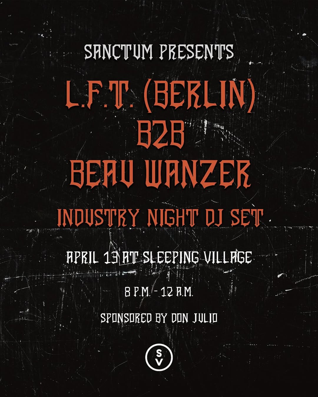Sanctum Presents: L.F.T. b2b Beau Wanzer