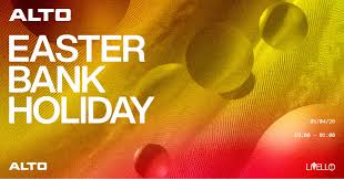 ALTO Easter Bank Holiday