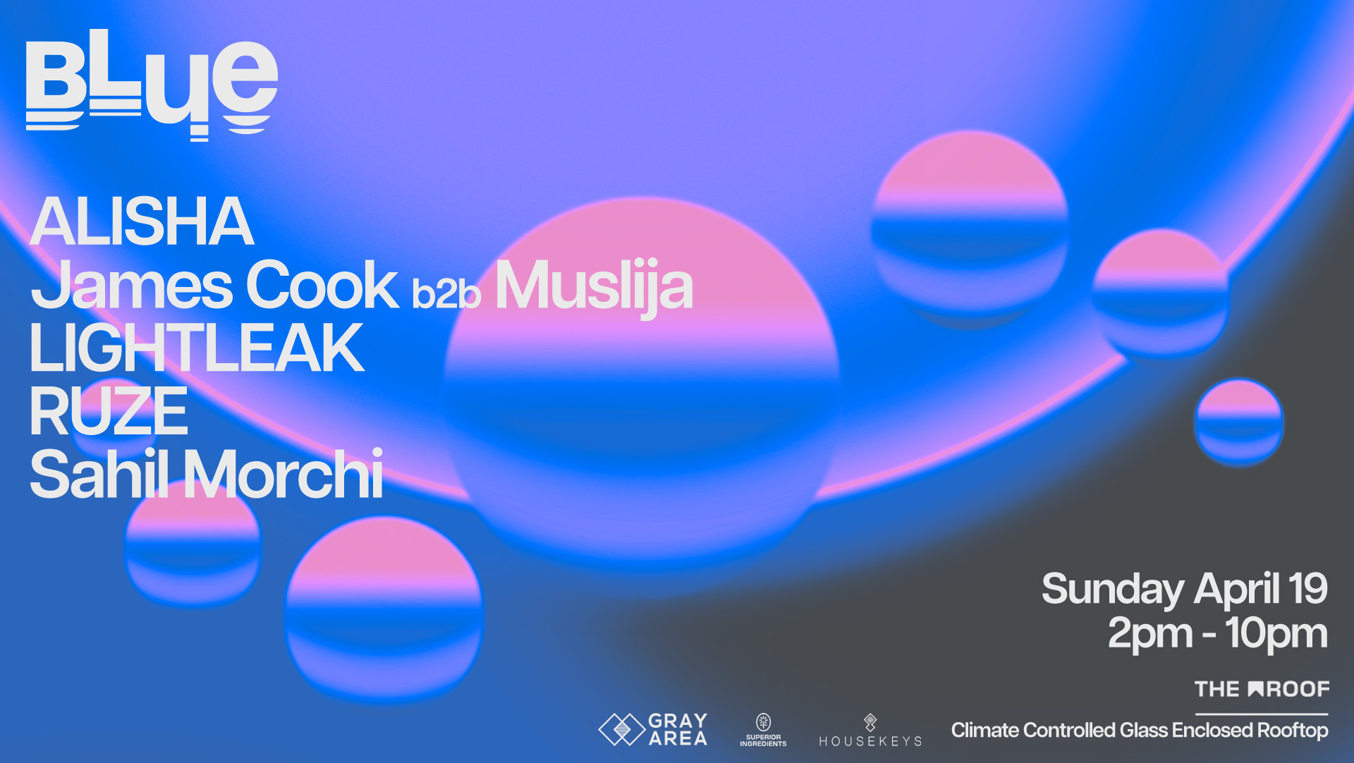 BLUE: ALISHA, RUZE, Lightleak + more