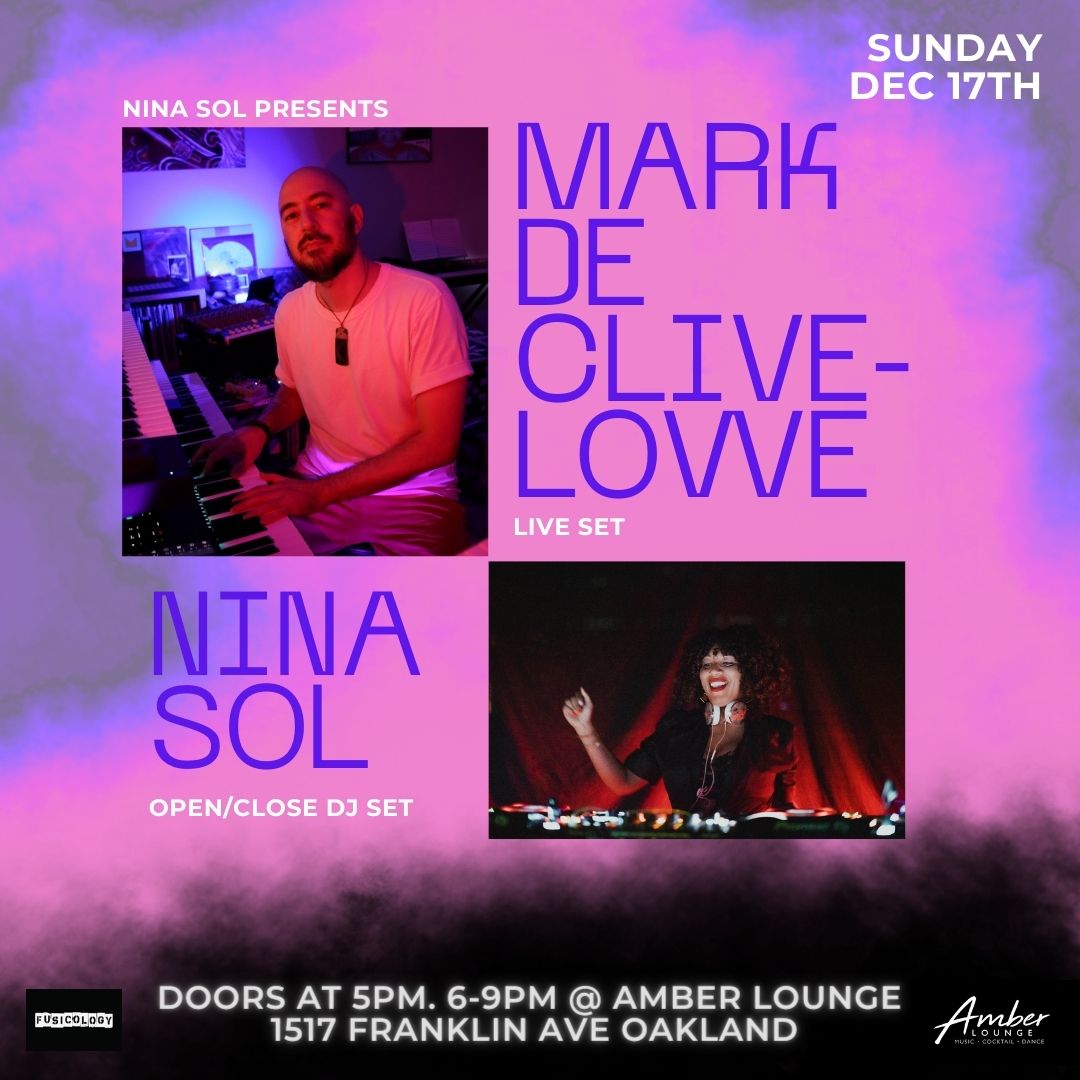 Nina Sol presents Mark de Clive-Lowe LIVE at Amber Lounge, San