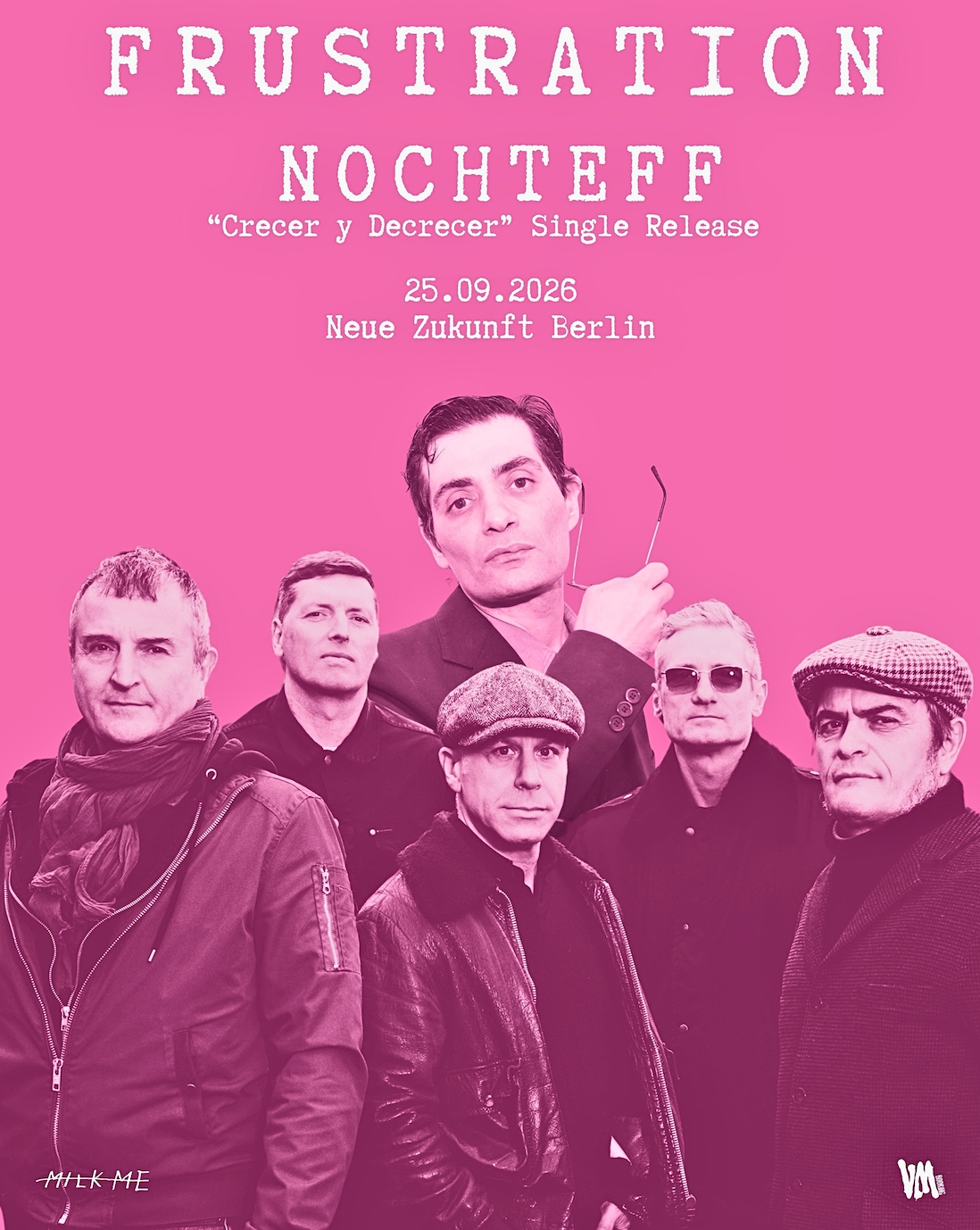 MILK ME presents: Frustration + Nochteff 'Crecer y Decrecer' Single Release Show