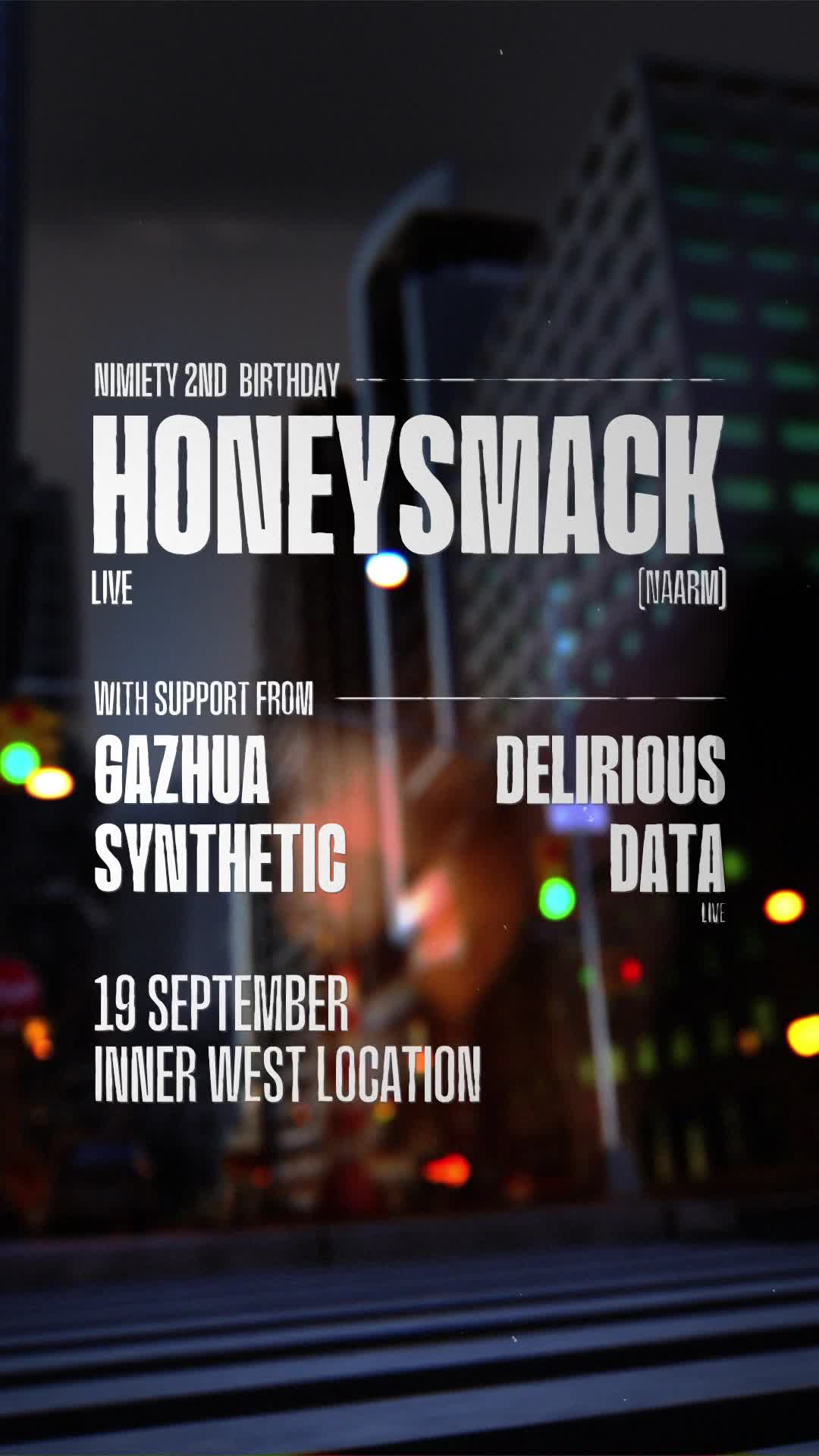 Nimiety 2nd Birthday feat. Honeysmack LIVE