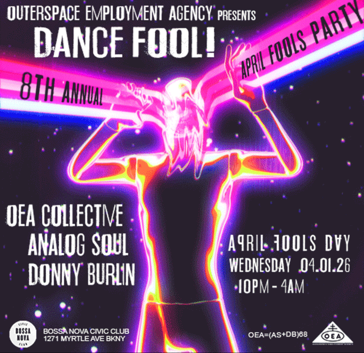 DANCE FOOL! - Analog Soul + Donny Burlin = OEA Collective - OEA presents: