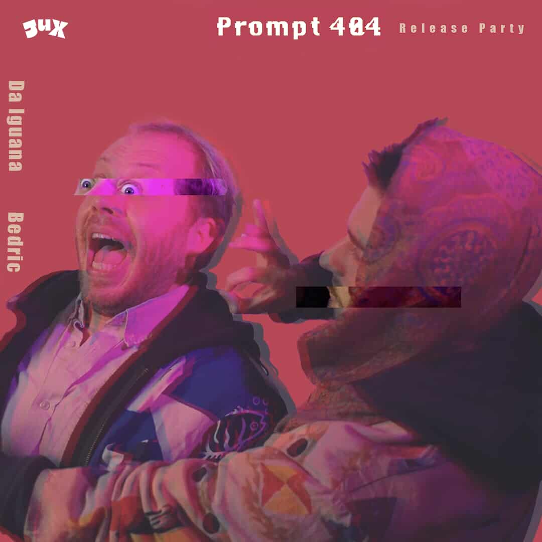 Jux Organic Club - Prompt 404 Release Party