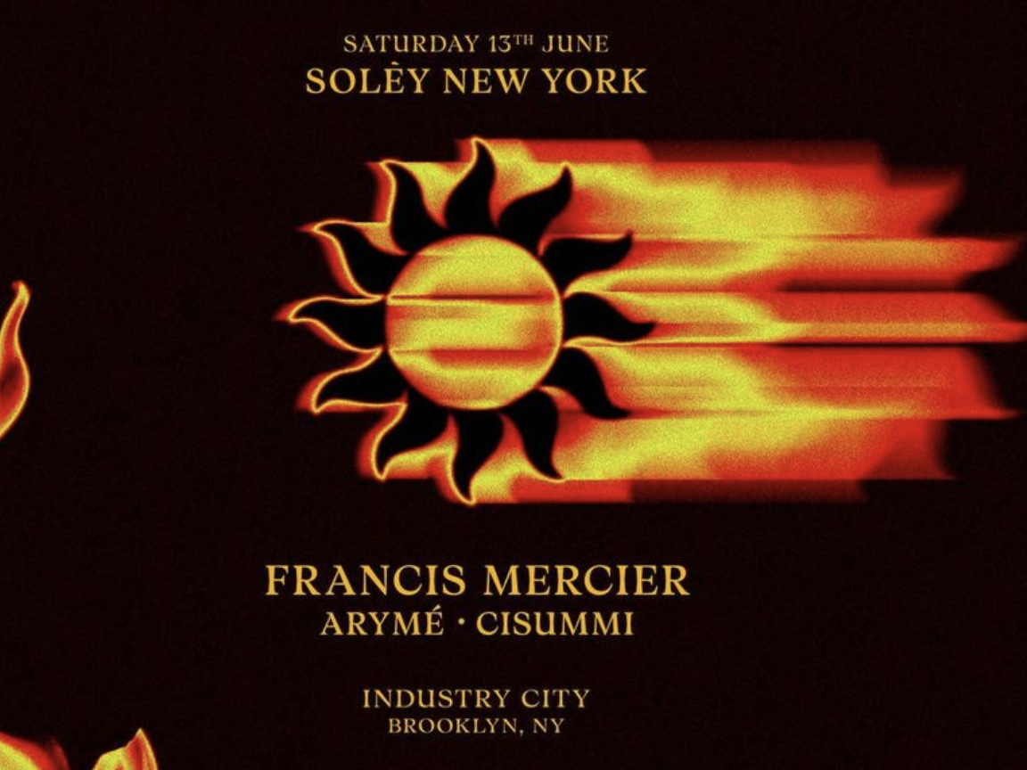 Francis Mercier presents Solèy NYC