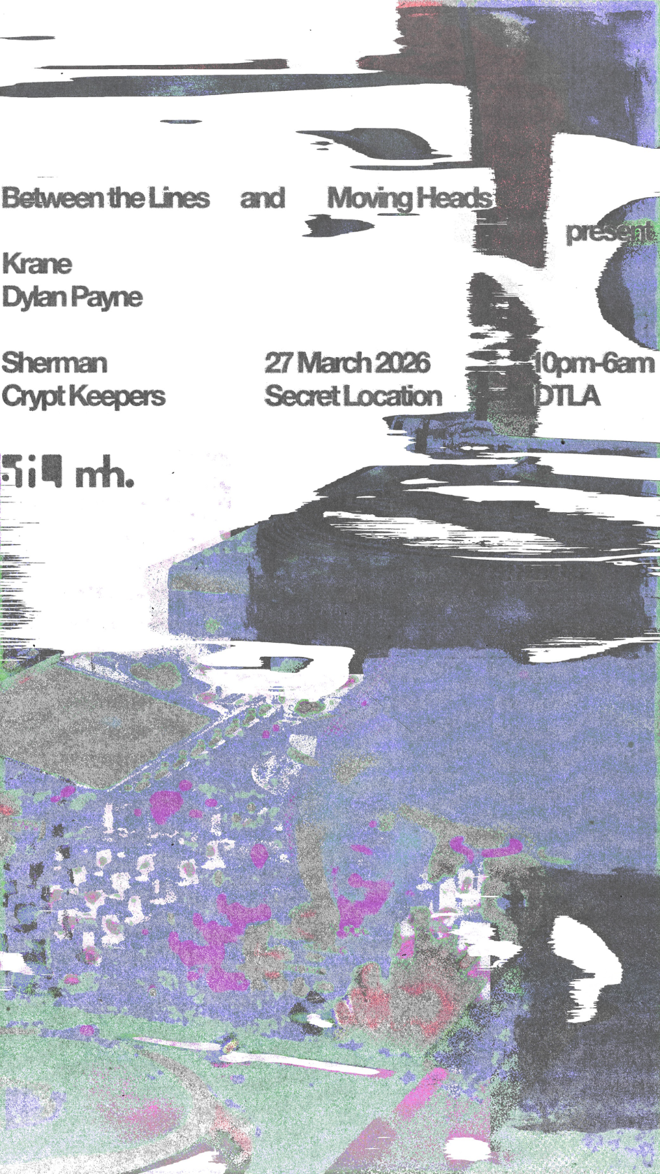 Between the Lines x Moving Heads presents: Dylan Payne, Krane, Sherman, Crypt Keepers