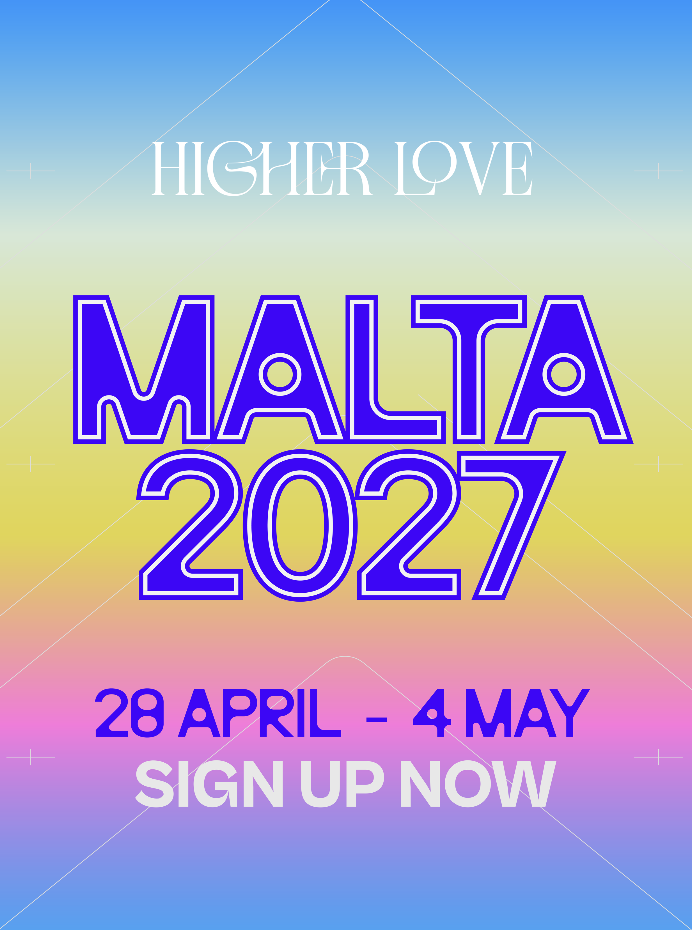 Higher Love Malta 2027
