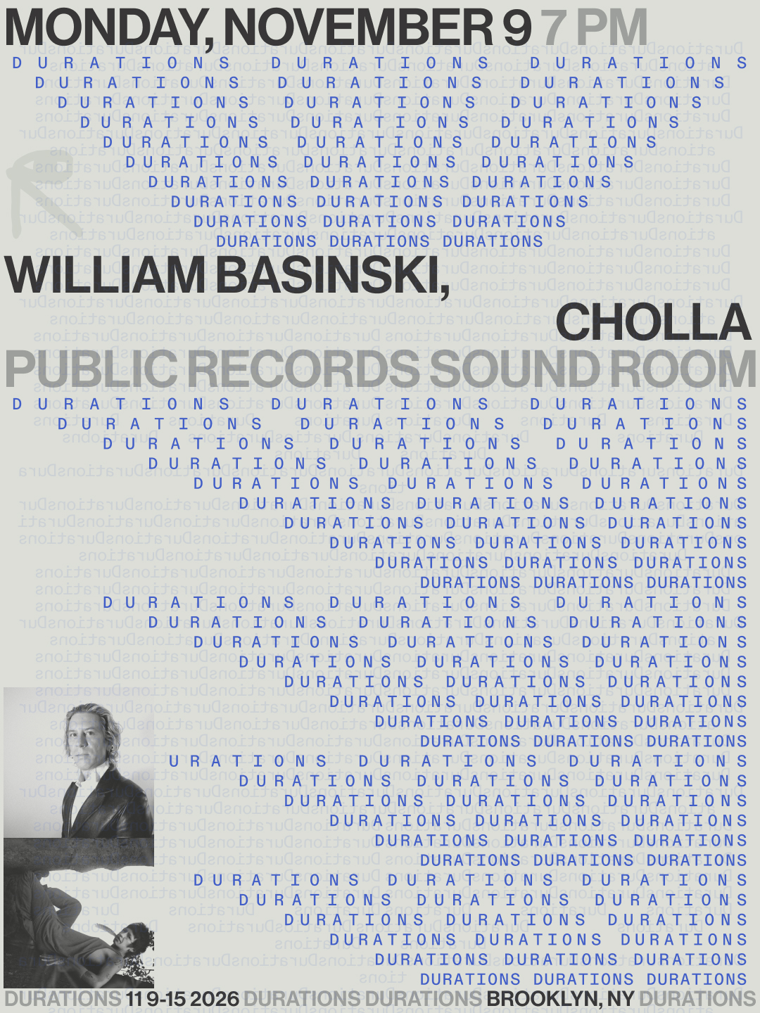 DURATIONS: William Basinski, Cholla