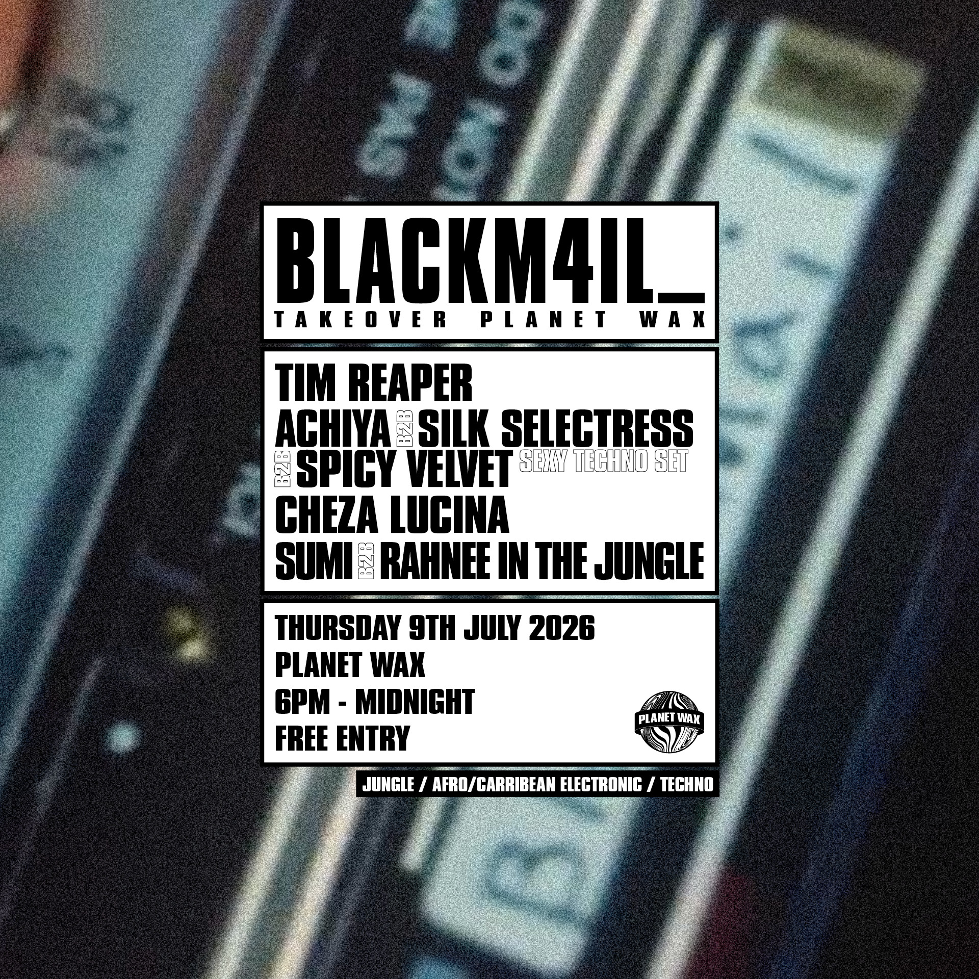 blackm4il_ takeover Planet Wax