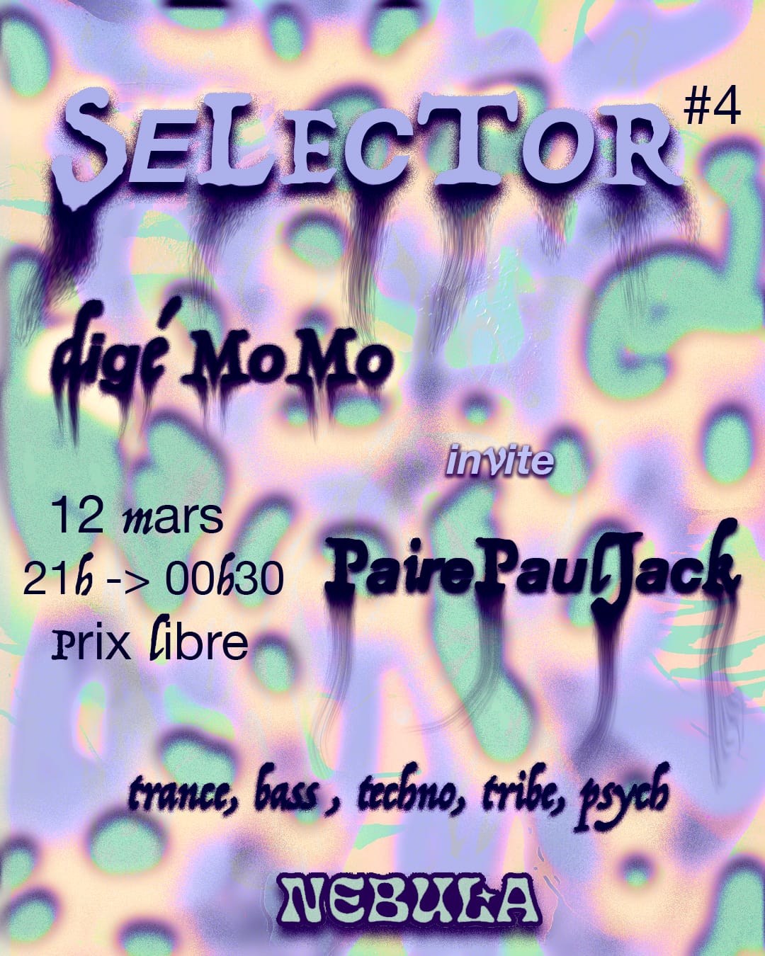 Selector #4 Digé m0m0 & Paire Paul Jack