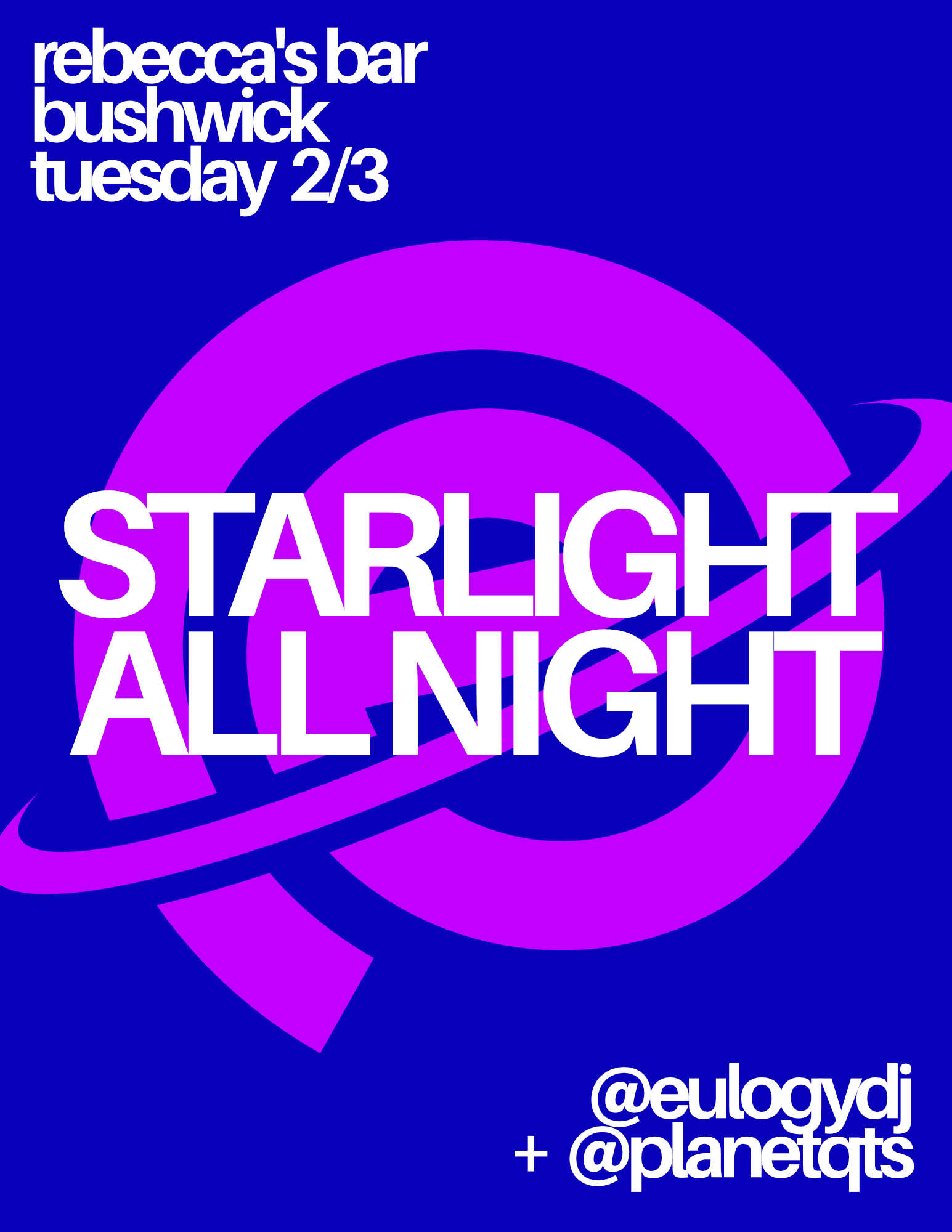 STARLIGHT ALL NIGHT with eulogy and Planet QTs